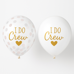 "I Do Crew" Latex Balloons - 6 Pack for Weddings and Bachelorette Parties
