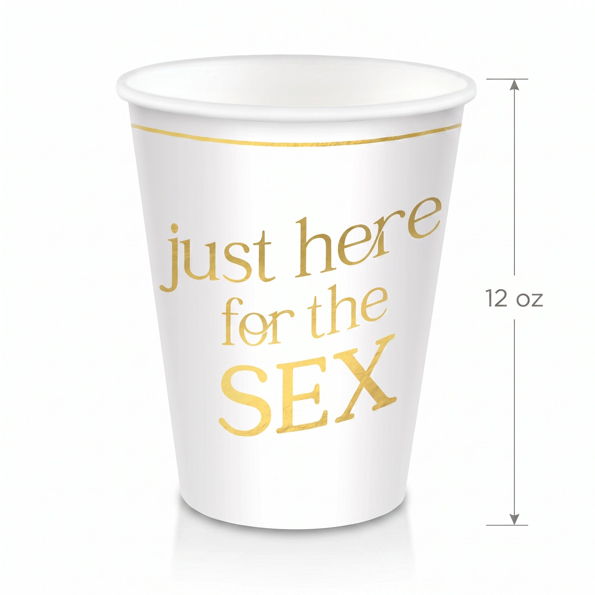 Gender Reveal 12oz Paper Cups - "Just Here for the Sex"
