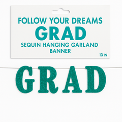 Follow Your Dreams Graduation Sequin Banner Decoration