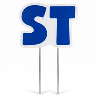 Blue "ST" Lawn Sign for Birthdays